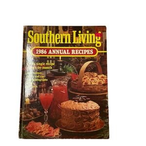 Southern‎ Living 1986 Annual Recipes Cookbook Vintage Hardcover Cooking